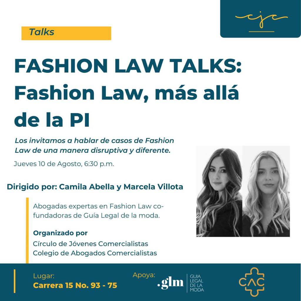 Fashion Law Talks: Fashion law, más allá de la PI (C.J.C).